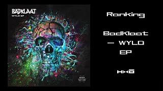 Ranking BadKlaat - WYLD EP