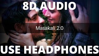 Masakali 2.0-8D Audio|A.R.Rahman