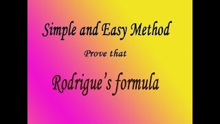 Rodrigue's formula explained simple and easy way