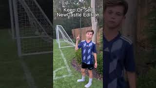 Keep Or Sell Newcastle Edition #shorts #viral #soccer #newcastle #fyp #foryou