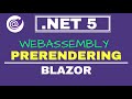 Blazor WebAssembly Prerendering  | .NET 5