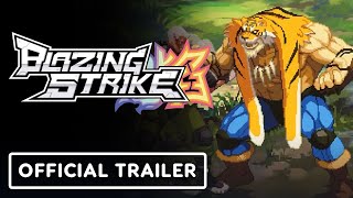 Blazing Strike - Official Release Date Trailer