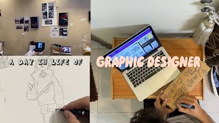 A DAY IN LIFE OF GRAPHIC DESIGNING STUDENT