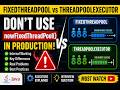 FixedThreadPool vs ThreadPoolExecutor in Java | Java Multithreading Interview