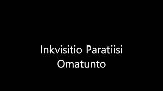 Inkvisitio - Paratiisi - Omatunto