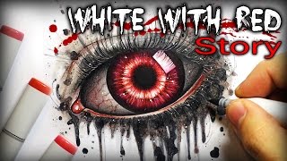 White With Red: STORY - Creepypasta + Drawing