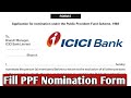 How to||Fill PPF Nomination form of ICICI Bank||PPF nomination form ICICI bank kaise fill kare