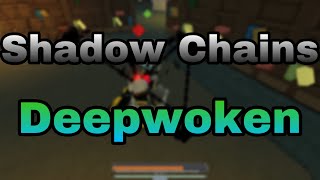 80% DMG Shadow Chains | Deepwoken