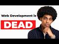 What I’d Learn Instead of Web Development in 2026