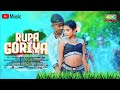 rupa. goriya. new. nagpuri. song