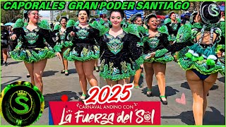 CAPORALES GRAN PODER SANTIAGO 2025 Carnaval Andino con La Fuerza del Sol Arica Chile