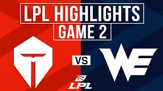 TES vs WE Highlights Game 2 | LPL 2025 Split 1 | Top Esports vs Team WE