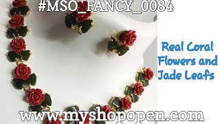 #MSO_FANCY_0084 : New Real Coral Flowers and Jade Leafs Necklace and Earring Collections