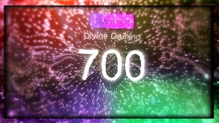 700 Subscribers Special!