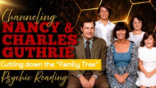 Channeling Nancy & Charles Guthrie | Did Nancy birth her killer? Who is Cameron Guthrie?! 👀⛈️⚖️💔