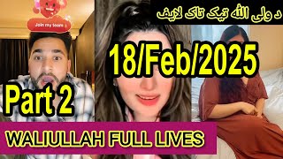 Waliullah live 18 Feb 2025