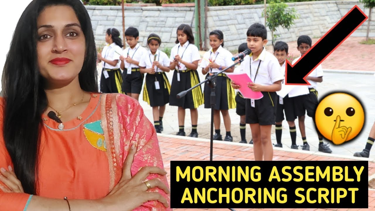 Morning Assembly Anchoring Script | How To Conduct School Morning ...