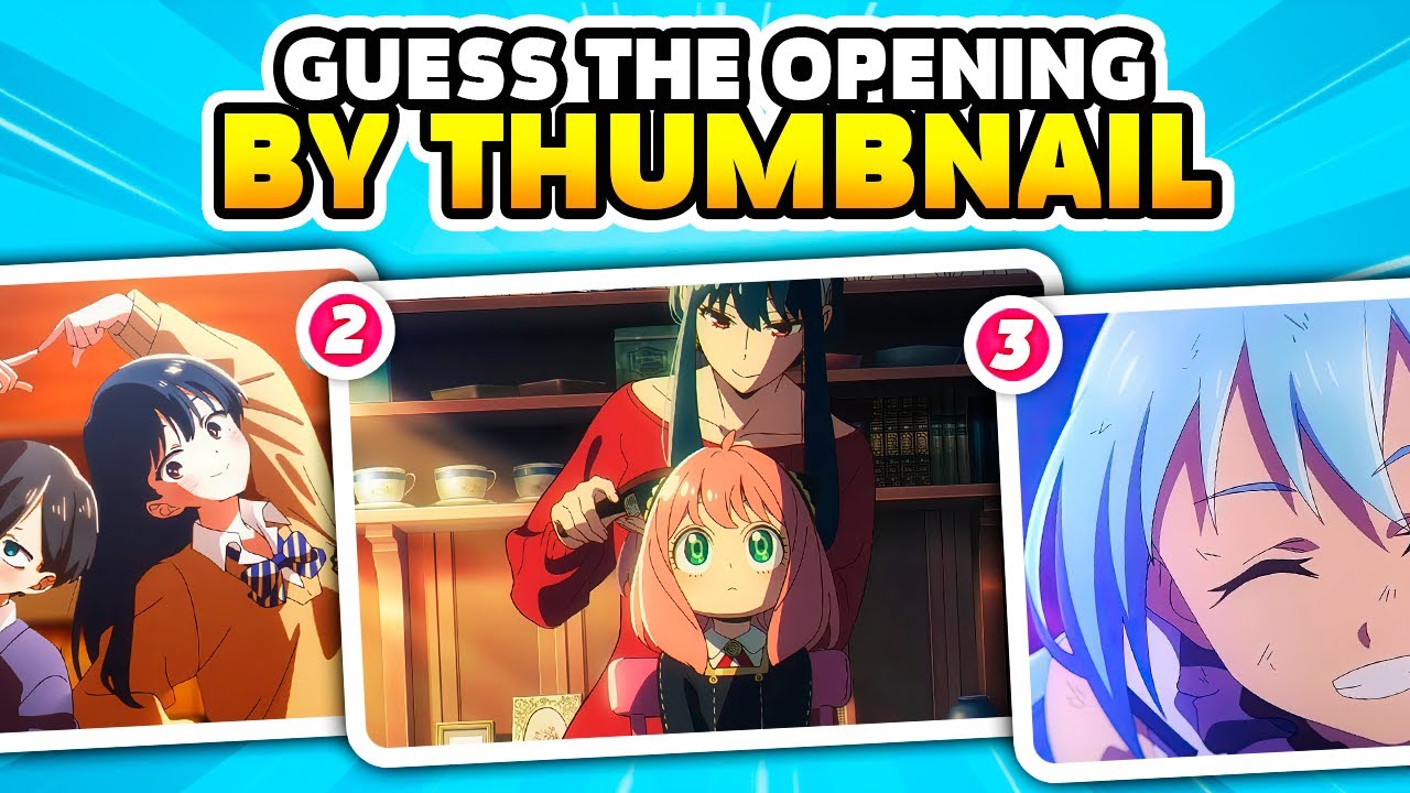 Guess Anime Opening By Youtube Thumbnail рџ јрџќґ Anime Quiz рџ ґ Youtube
