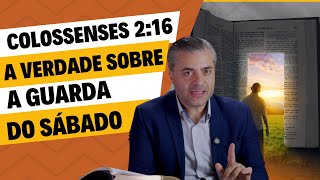 Colossenses 2:16: A Verdade Sobre a Guarda do Sábado - Leandro Quadros -  Estudo Da Bíblia