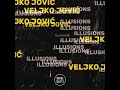 Veljko Jovic  - Illusions [Raving Society]