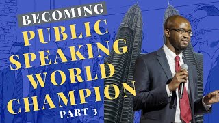 WORLD CHAMPIONSHIP OF PUBLIC SPEAKING | My Lessons About Goal Setting