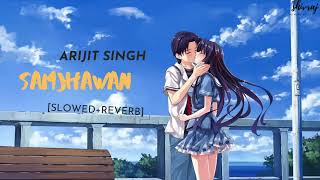 Samjhawan  [SLOWED+REVERB] shivRaj Humpty Sharma Ki Dulhania|Varun,Alia|Arijit Singh, Shreya Ghoshal
