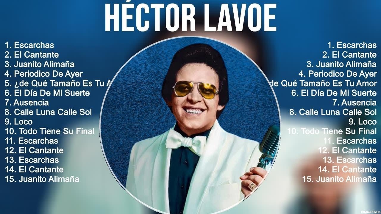 Héctor Lavoe 2023 MIX ~ Top 10 Best Songs ~ Greatest Hits ~ Full Album ...