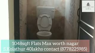 Property ID-04 | #Max worth nagar| #S.Kolathur | 40lakhs | 1048sqft flats | 548sqft UDS