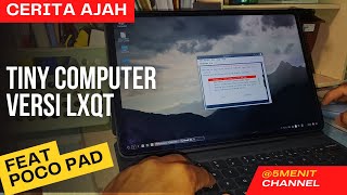 linux android tiny computer lxqt, versi cantik dan simple yang kalian wajib coba!!!