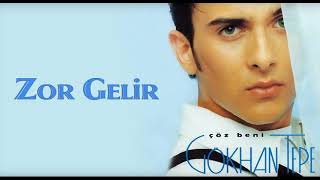 Gökhan Tepe - Zor Gelir (1996)