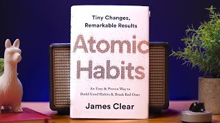 The 3 life-changing ideas in James Clear's Atomic Habits