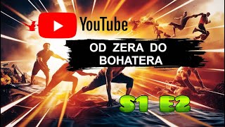 od Zera do Bohatera - Let's Go S1E2- kiedy zaczynamy i na co stawiamy ?