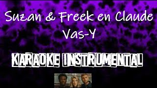 Suzan en Freek & Claude : Vas-y     , instrumental met tekst