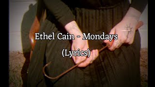Ethel Cain - Mondays (ft. Chloe Hotline) [Lyrics]