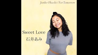 Sweet Love - Junko Ohashi 大橋純子 (cover)