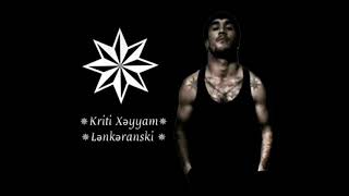 ✵Kriti Xəyyam✵