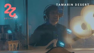 Tamarin Desert  - Expectations (27 Tapes Session)