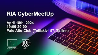 RIA CyberMeetUp, 18.04.2024