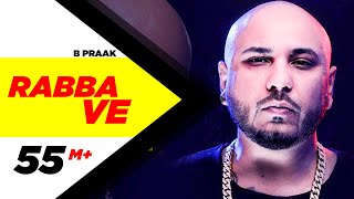 Rabba Ve (Official Video) | B Praak | Jaani | High End Yaariyan | Pankaj Batra | New Songs 2019