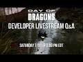 Day of Dragons Open Beta Livestream Q&A - July 31, 2021