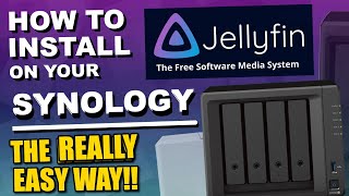 Synology NAS Jellyfin Installation - THE REALLY EASY WAY TO INSTALL IT!