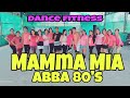 MAMMA MIA By ABBA Retro Remix Dance fitness