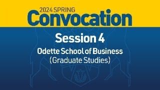 2024 Spring Convocation - Session 4