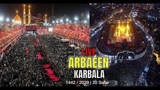 Live Karbala Arbaeen 2020 | Night of Arbaeen in Karbala | 20 Safar 1442 Hijri / 2020