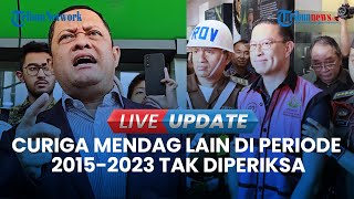 🔴LIVE UPDATE | Tak Ada Mendag 2015-2023 yang Diperiksa Selain Tom Lembong Jadi Poin Praperadilan