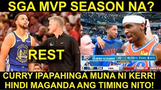 Curry IPAGPAPAHINGA muna ni Kerr! | SGA Humahabol na sa MVP Race! MAMAW!