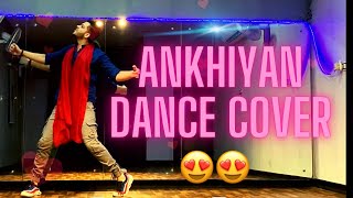 ANKHIYAN 😍❤️ | Dance cover | Nitin's World | Punjabi song | Lyrical | latest songs ✨