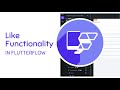 How-To Add Liking Functionality in Flutterflow