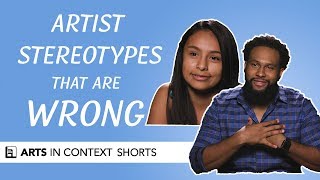 Artist Stereotypes That Are Wrong | Arts In Context Shorts