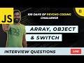 DAY 8 | JS Array Objects & Switch Compo Explained | 100 Days Of JS Coding Challenge Malayalam